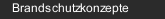 Brandschutzkonzepte