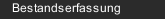 Bestandserfassung