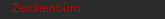 Zeichenbüro